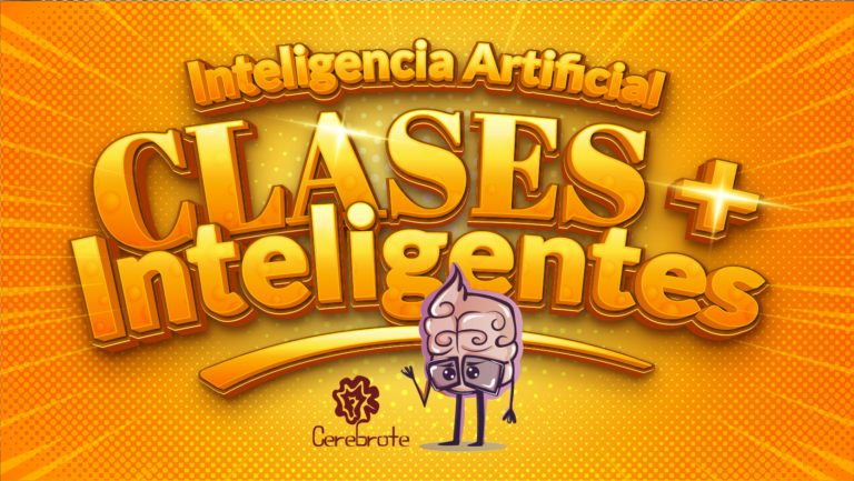 Clases + inteligentes con IA y Cerebrote