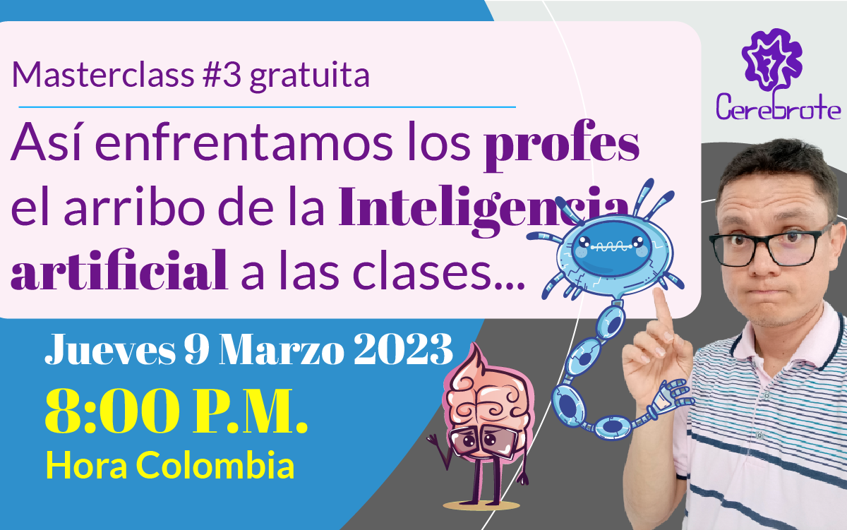  Así se puede enfrentar el arribo de la inteligencia artificial como apoyo en las clases de los profes latinos – Masterclass # 3